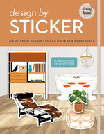 Book cover for Design by Sticker: An Interior Design Sticker Book for Every Style (Co-Edition)