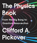 Book cover for Physics Book: From the Big Bang to Quantum Resurrection (Revised)