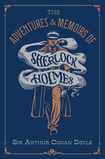 Book cover for Adventures & Memoirs of Sherlock Holmes (Deluxe Edition)