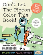 Book cover for Don't Let the Pigeon Color This Book!: A Superfun Mo Willems and You Coloring Book!