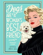 Book cover for Dogs Are a Woman's Best Friend (Co-Edition)