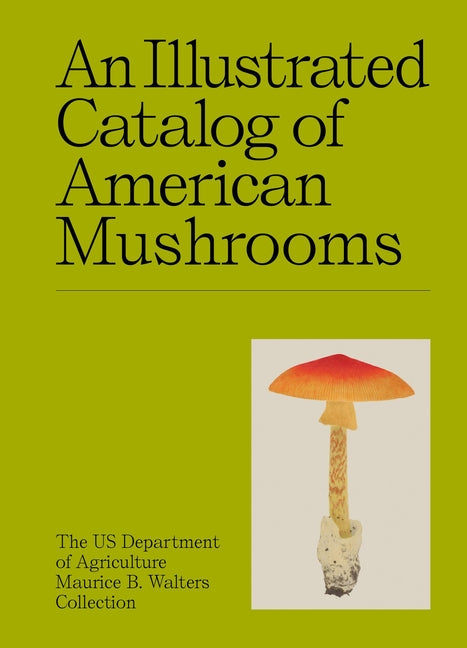 Book cover for Illustrated Catalog of American Mushrooms
