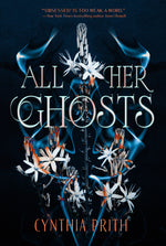 Book cover for All Her Ghosts