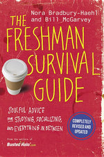 Book cover for The Freshman Survival Guide: Soulful Advice for Studying, Socializing, and Everything in Between