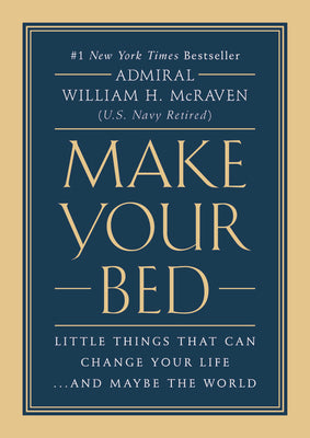 Book cover for Make Your Bed: Little Things That Can Change Your Life...and Maybe the World