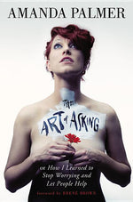 Book cover for Art of Asking: How I Learned to Stop Worrying and Let People Help