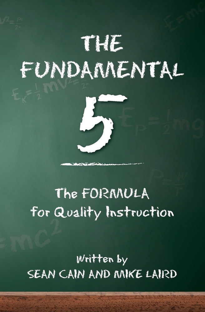 Book cover for The Fundamental 5: The Formula for Quality Instruction