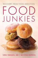 Book cover for Food Junkies: Recovery from Food Addiction