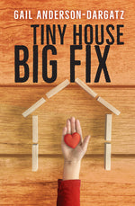 Book cover for Tiny House, Big Fix