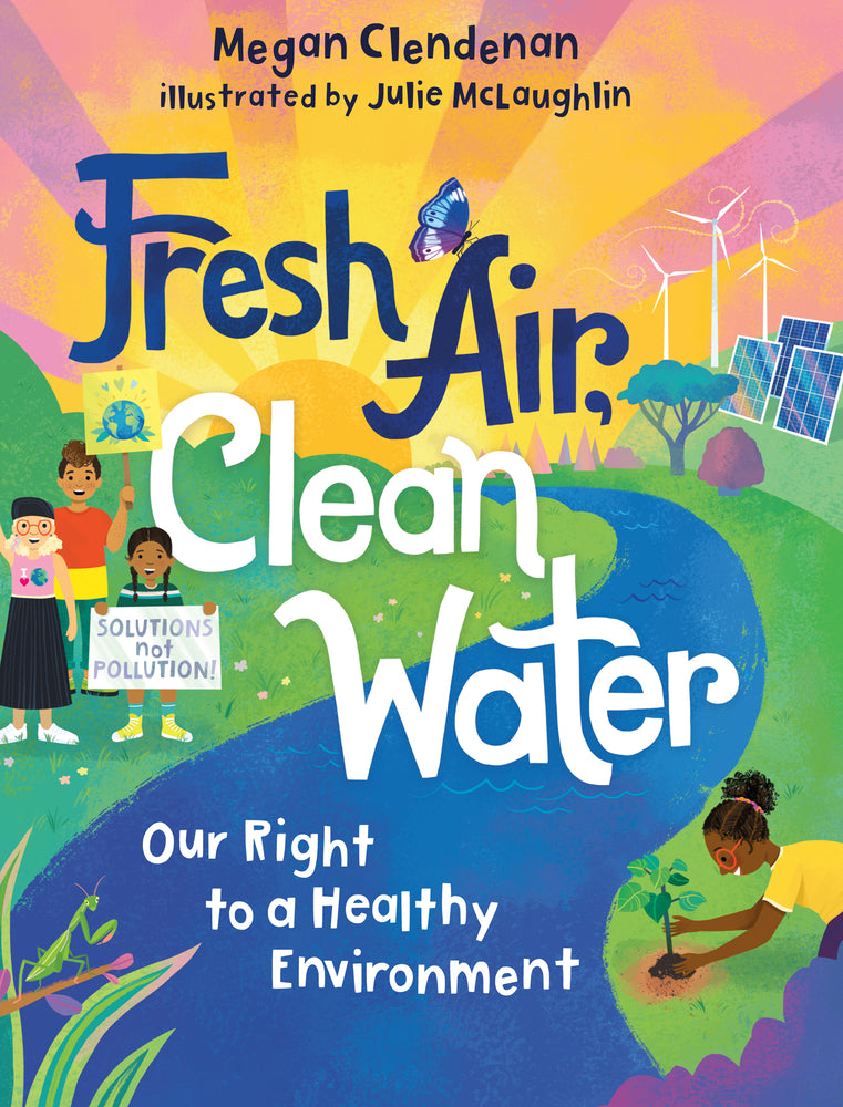 Book cover for Fresh Air, Clean Water: Our Right to a Healthy Environment