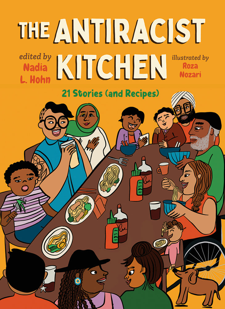 Book cover for The Antiracist Kitchen: 21 Stories (and Recipes)