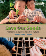 Book cover for Save Our Seeds: Protecting Plants for the Future