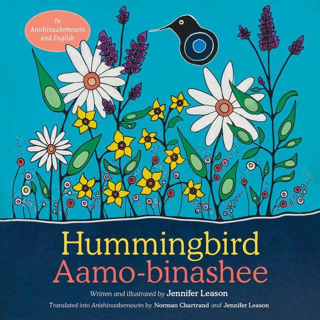 Book cover for Hummingbird (Bilingual Edition, English and Anishinaabemowin (Sau Aux Dialect))