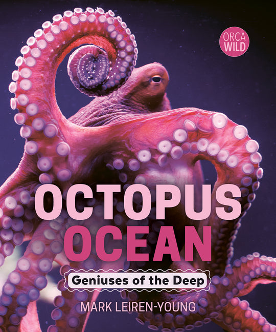 Book cover for Octopus Ocean: Geniuses of the Deep