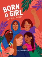 Book cover for Born a Girl: It Takes Courage