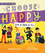 Book cover for Choose Happy: Give a Smile a Try