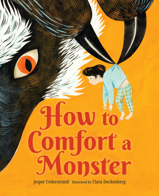 Book cover for How to Comfort a Monster