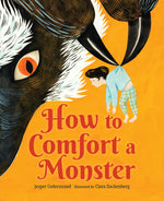 Book cover for How to Comfort a Monster