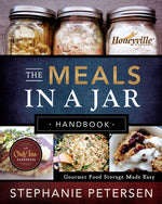 Book cover for The Meals in a Jar Handbook: Gourmet Food Storage Made Easy