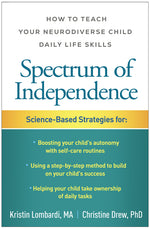 Book cover for Spectrum of Independence: How to Teach Your Neurodiverse Child Daily Life Skills