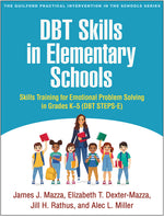 Book cover for DBT Skills in Elementary Schools: Skills Training for Emotional Problem Solving in Grades K-5 (DBT STEPS-E)