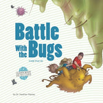 Book cover for Battle with the Bugs: An Imaginative Journey Through the Immune System