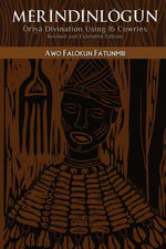 Book cover for Mérìndínlógún: Òrìsà Divination Using 16 Cowries: Revised and Extended Edition
