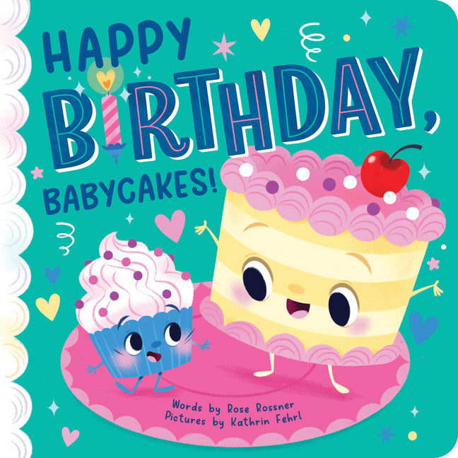 Book cover for Happy Birthday, Babycakes!