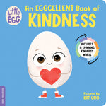 Book cover for Little Egg: An Eggcellent Book of Kindness