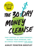 Book cover for 30-Day Money Cleanse: Take Control of Your Finances, Manage Your Spending, and De-Stress Your Money for Good