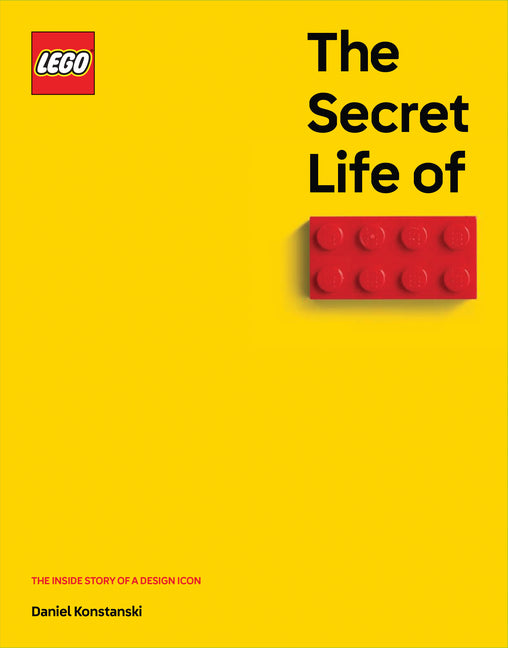 Book cover for Secret Life of Lego(r) Bricks: The Story of a Design Icon