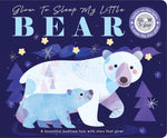 Book cover for Glow to Sleep My Little Bear