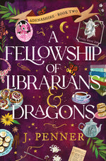 Book cover for Fellowship of Librarians & Dragons