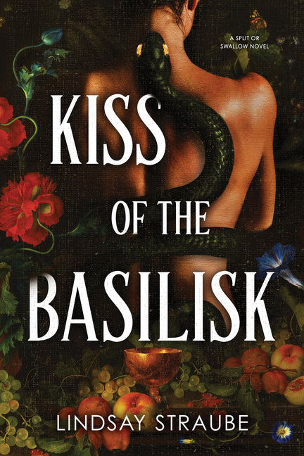 Book cover for Kiss of the Basilisk (Standard Edition): A Split or Swallow Novel