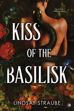 Book cover for Kiss of the Basilisk (Standard Edition): A Split or Swallow Novel