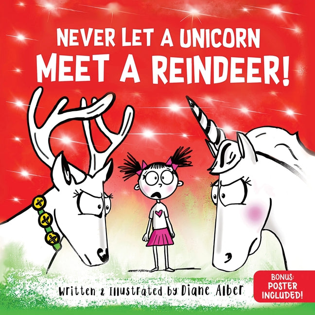 Book cover for Never Let a Unicorn Meet a Reindeer