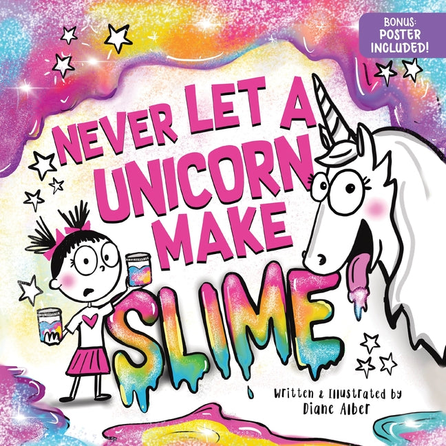Book cover for Never Let a Unicorn Make Slime