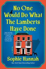 Book cover for No One Would Do What the Lamberts Have Done
