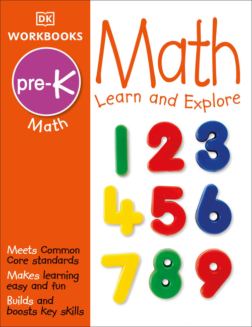 Book cover for DK Workbooks: Math, Pre-K: Learn and Explore (Workbook)