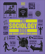 Book cover for The Sociology Book: Big Ideas Simply Explained