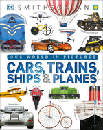 Book cover for Cars, Trains, Ships, and Planes: A Visual Encyclopedia of Every Vehicle