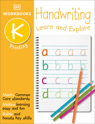 Book cover for DK Workbooks: Handwriting: Printing, Kindergarten: Learn and Explore