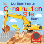 Book cover for My Best Pop-Up Construction Site Book: Let's Start Building!