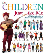 Book cover for Children Just Like Me: A New Celebration of Children Around the World