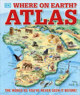 Book cover for Where on Earth? Atlas: The World as You've Never Seen It Before
