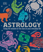Book cover for Astrology: Using the Wisdom of the Stars in Your Everyday Life