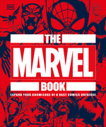Book cover for The Marvel Book: Expand Your Knowledge of a Vast Comics Universe