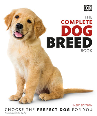 Book cover for The Complete Dog Breed Book, New Edition