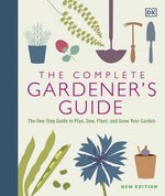Book cover for The Complete Gardener's Guide: The One-Stop Guide to Plan, Sow, Plant, and Grow Your Garden