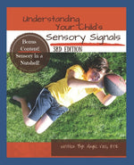 Book cover for Understanding Your Child's Sensory Signals: A Practical Daily Use Handbook for Parents and Teachers